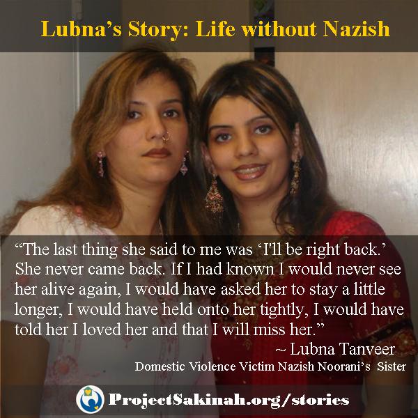 Lubna's Story: Life without Nazish Noorani